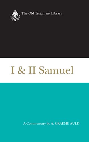 I & II Samuel (2011): A Commentary (Old Testament Library)