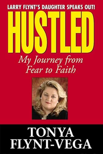 Beispielbild fr Hustled : My Journey from Fear to Faith zum Verkauf von Better World Books