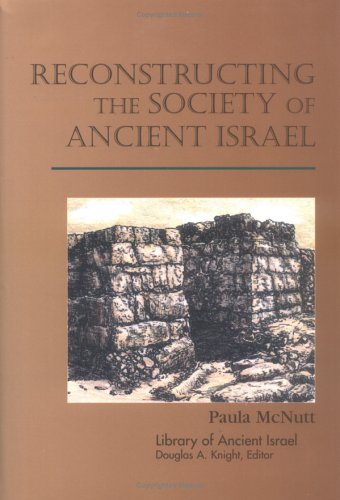 9780664221324: Reconstructing the Society of Ancient Israel (Library of Ancient Israel)