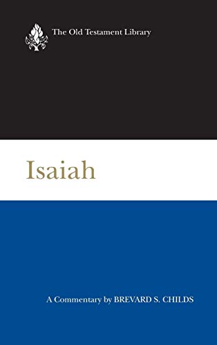 Isaiah (2000): A Commentary (Old Testament Library)