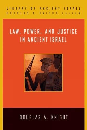 Beispielbild fr Law, Power, and Justice in Ancient Israel zum Verkauf von Better World Books