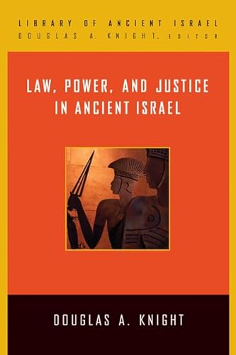 Stock image for Law, Power, and Justice in Ancient Israel for sale by Blackwell's