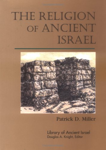 Stock image for The Religion of Ancient Israel (Library of Ancient Israel) for sale by Ergodebooks