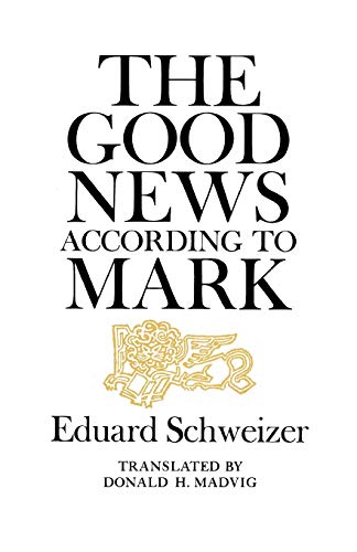 Stock image for The Good News according to Mark for sale by Reuseabook