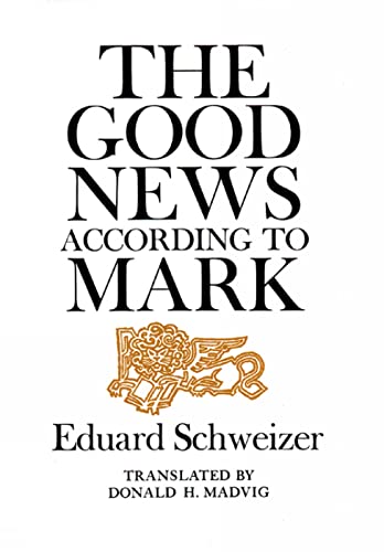 Stock image for The Good News According to Mark for sale by SecondSale