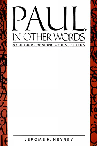 Beispielbild fr Paul, in Other Words: A Cultural Reading of His Letters zum Verkauf von GF Books, Inc.