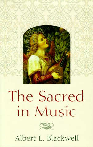 Imagen de archivo de The Sacred in Music a la venta por Windows Booksellers