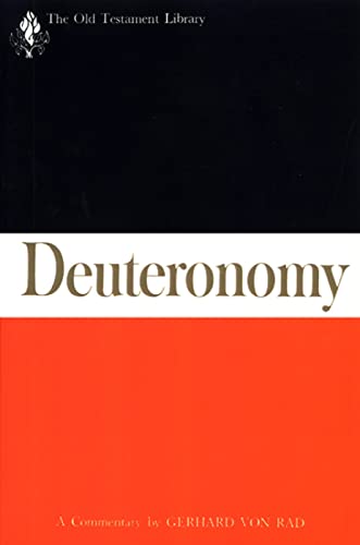 Deuteronomy: A commentary (The Old Testament Library) (9780664221874) by Rad, Gerhard Von