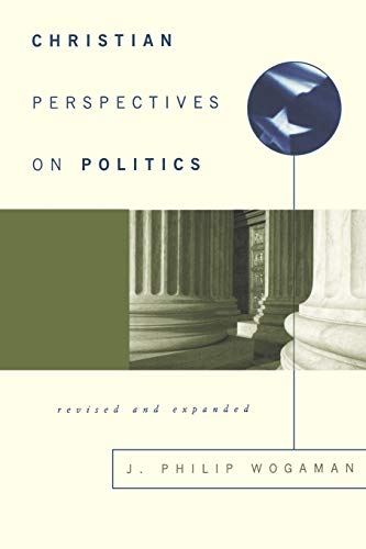 Stock image for Christian Perspectives on Politics (Revised and Expanded) for sale by Wonder Book