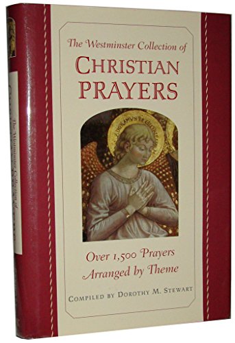 Beispielbild fr The Westminster Collection of Christian Prayer zum Verkauf von HPB-Ruby