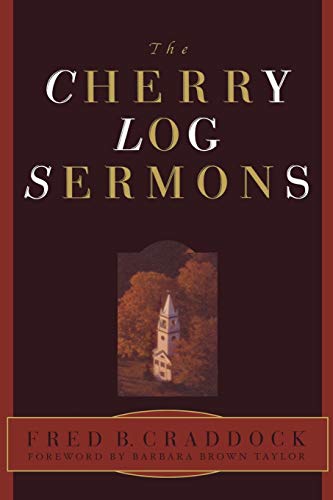 Beispielbild fr The Cherry Log Sermons zum Verkauf von Better World Books