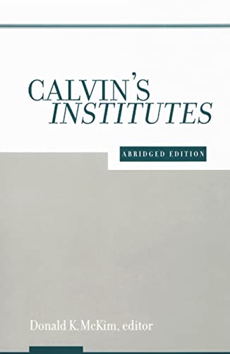 Beispielbild fr Calvin's Institutes zum Verkauf von Goodwill of Colorado