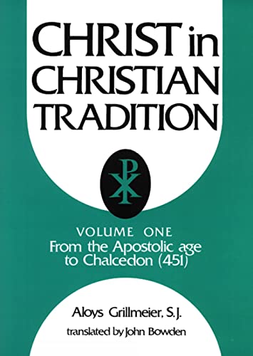 9780664223014: Christ in Christian Tradition: From the Apostolic Age to Chalcedon (451)