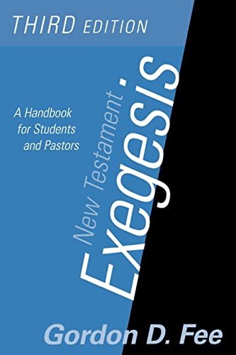 Beispielbild fr New Testament Exegesis: A Handbook for Students and Pastors(3rd Edition) zum Verkauf von gwdetroit