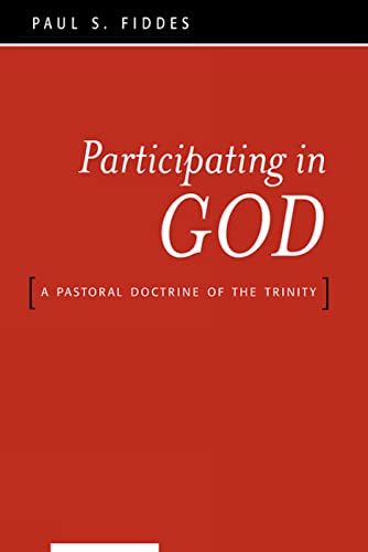 Beispielbild fr Participating in God : A Pastoral Doctrine of the Trinity zum Verkauf von Better World Books