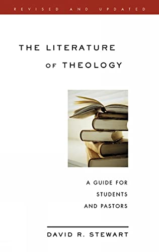 Beispielbild fr The Literature of Theology : A Guide for Students and Pastors zum Verkauf von Better World Books