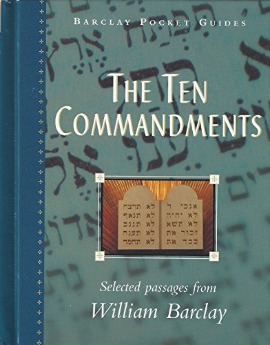 9780664223465: The Ten Commandments (The William Barclay Pocket Guides)