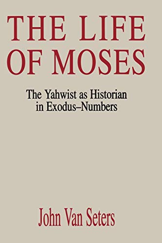9780664223632: The Life of Moses: The Yahwist as Historian in Exodus-Numbers