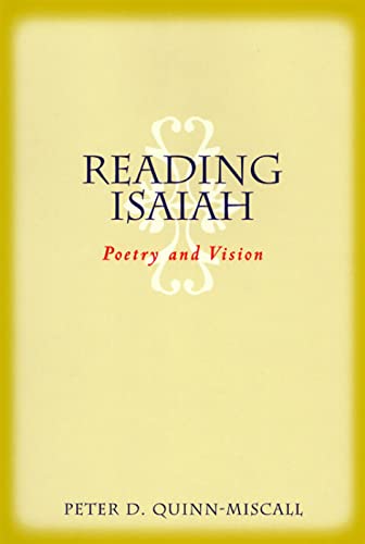 Imagen de archivo de Reading Isaiah : Poetry and Vision a la venta por Better World Books