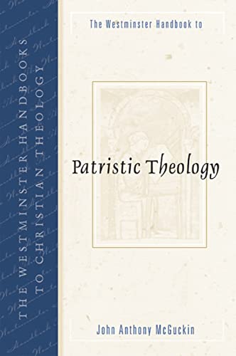 Stock image for The Westminster Handbook to Patristic Theology for sale by HPB-Red