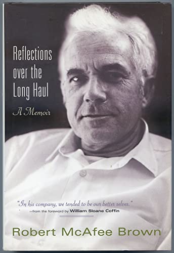 Beispielbild fr Reflections over the Long Haul : A Memoir zum Verkauf von Better World Books