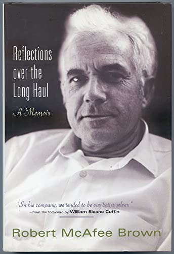 

Reflections over the Long Haul: A Memoir