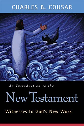 An Introduction to the New Testament: Witnesses to God's New Work (9780664224134) by Cousar, Charles B.