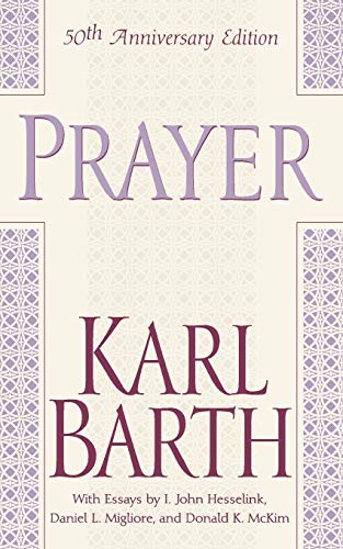 9780664224219: Prayer - 50th Anniversary Edition
