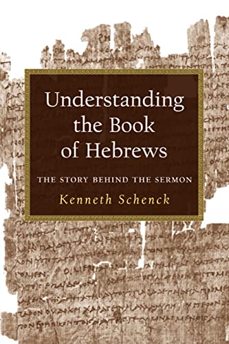 9780664224288: Understanding the Book of Hebrews: The Story Behind the Sermon