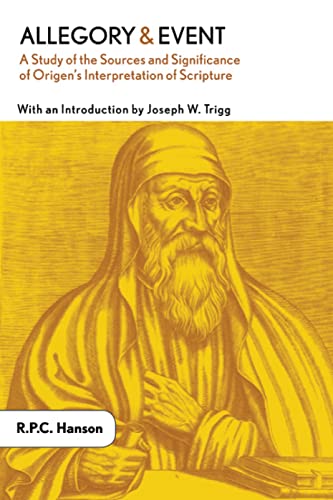 Beispielbild fr Allegory and Event: A Study of the Sources and Significance of Origen's Interpretation of Scripture zum Verkauf von WorldofBooks