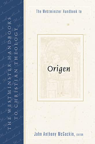 Beispielbild fr The Westminster Handbook to Origen (Westminster Handbooks to Christian Theology) zum Verkauf von BooksRun