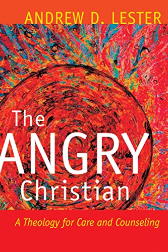 Beispielbild fr The Angry Christian: A Theology for Care and Counseling zum Verkauf von WorldofBooks
