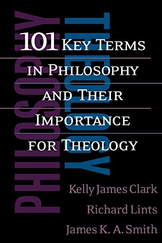 Imagen de archivo de 101 Key Terms in Philosophy and Their Importance for Theology a la venta por SecondSale