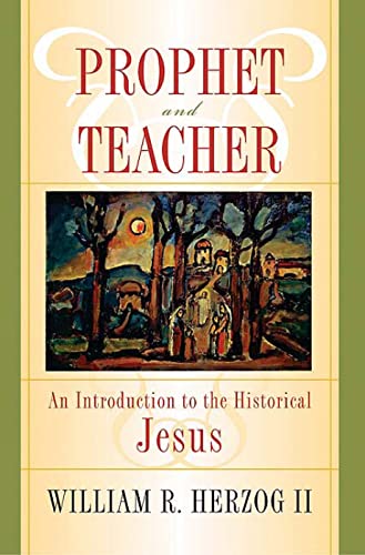 Stock image for Prophet and Teacher: An Introduction to the Historical Jesus for sale by ZBK Books