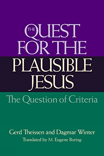 9780664225377: The Quest for the Plausible Jesus: The Question of Criteria