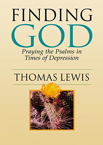 Beispielbild fr Finding God: Praying the Psalms in Times of Depression zum Verkauf von SecondSale