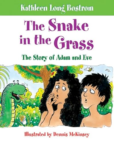 Stock image for The Snake in the Grass: The Story of Adam and Eve for sale by Gulf Coast Books