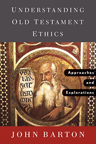 Beispielbild fr Understanding Old Testament Ethics zum Verkauf von Books From California