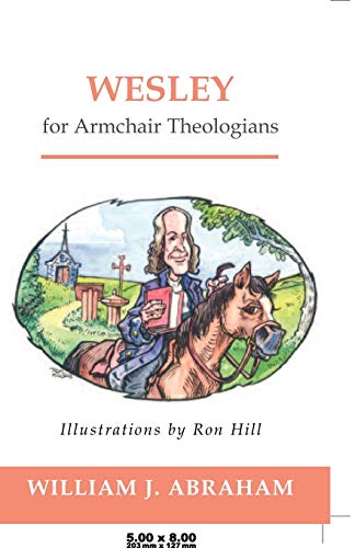 Beispielbild fr Wesley for Armchair Theologians zum Verkauf von Better World Books