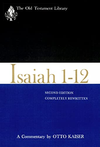 Imagen de archivo de Isaiah 1-12, Second Edition (1983): A Commentary (The Old Testament Library) a la venta por St Vincent de Paul of Lane County