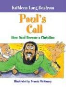 Beispielbild fr Paul's Call : How Saul Became a Christian zum Verkauf von Better World Books