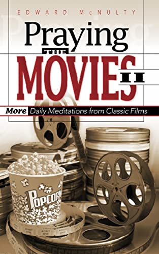 Beispielbild fr Praying the Movies II : More Daily Meditations from Classic Films zum Verkauf von Better World Books