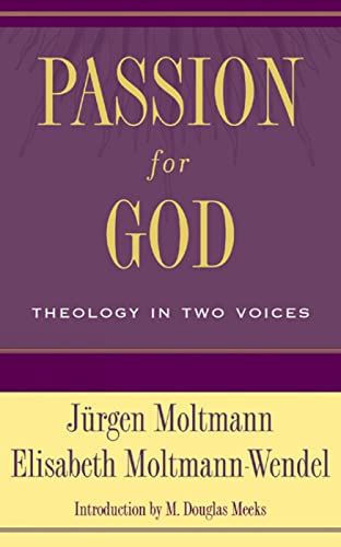 Beispielbild fr Passion for God:? Theology in Two Voices zum Verkauf von SecondSale