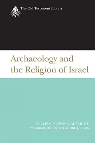 9780664227425: Archaeology And the Religion of Israel