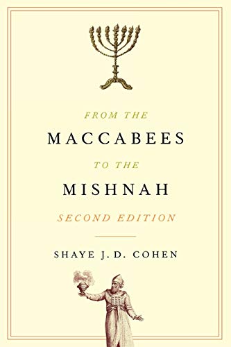 Stock image for From the Maccabees to the Mishnah, Second Edition for sale by SecondSale