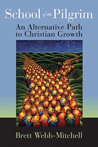 9780664227449: School of the Pilgrim: An Alternative Path to Christian Growth