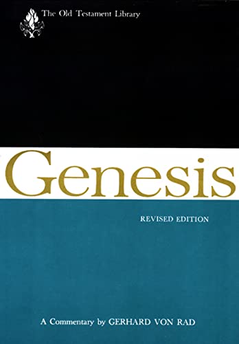 Genesis - A Commentary (Old Testament Library) (9780664227456) by Rad, Gerhard Von