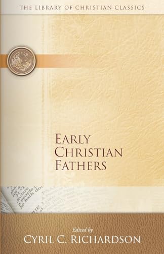 9780664227470: Early Christian Fathers (The Library of Christian Classics)
