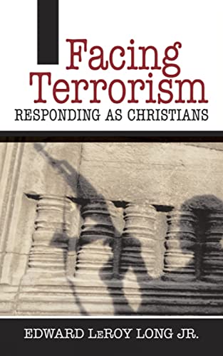 Stock image for Facing Terrorism: Responding As Christians for sale by Revaluation Books