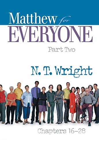 Stock image for Matthew for Everyone, Part 2: Chapters 16-28 (The New Testament for Everyone) for sale by Upward Bound Books